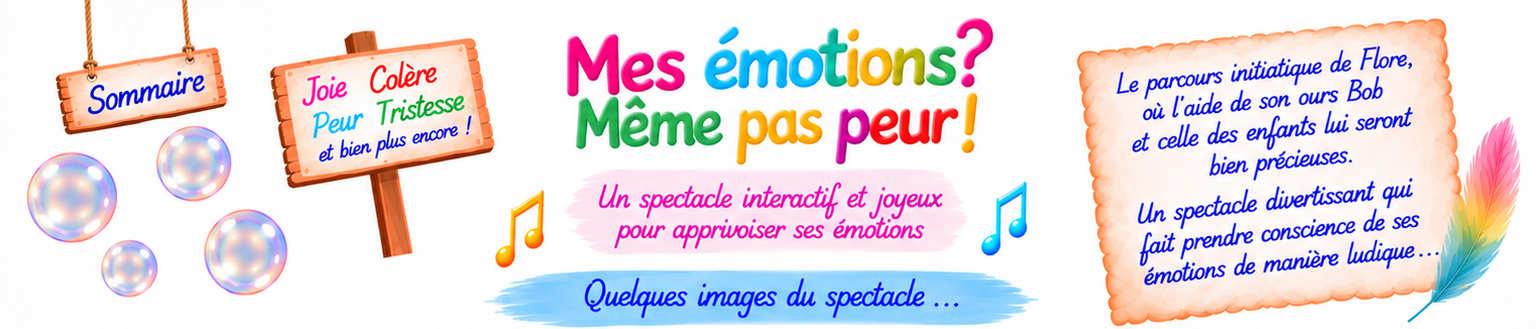 Mes émotions ? Même pas peur !